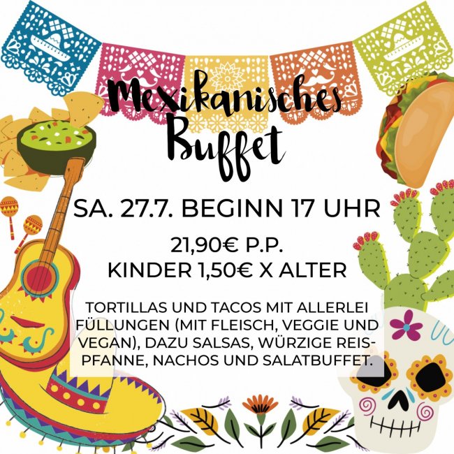 Mexikanisches Buffet all you can eat auf dem Campingplatz Haumühle in Simmertal im Hunsrück